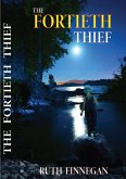 The fortieth thief a fairytale for children and not-children