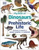 My Book of Dinosaurs and Prehistoric Life