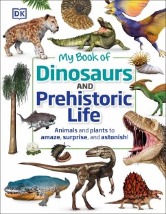 My Book of Dinosaurs and Prehistoric Life - Dk; Lomax, Dean R