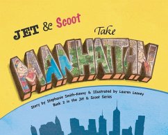 Jet & Scoot - Take Manhattan - Smith-Kenny, Stephanie; Looney, Lauren