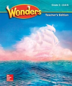 Wonders Grade 2 Teacher's Edition Unit 6 - McGraw Hill