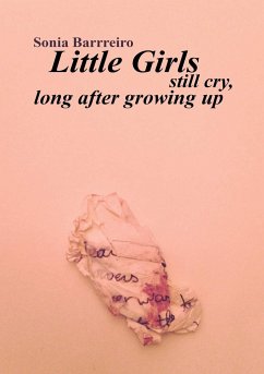 Little Girls Still Cry Long After Growing Up - Barreiro, Sónia