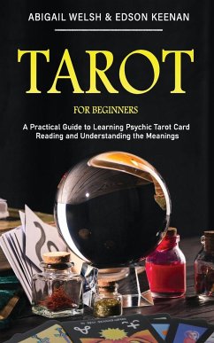 Tarot for Beginners - Welsh, Abigail; Keenan, Edson