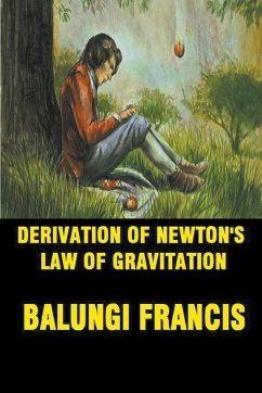 Derivation of Newton's Law of Gravitation - Francis, Balungi