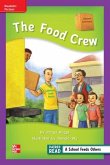 Reading Wonders Leveled Reader the Food Crew: Ell Unit 5 Week 1 Grade 2