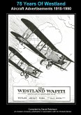 75 Years Of Westland Aviation Advertisements 1915-1990