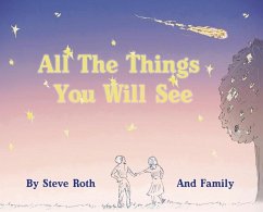 All The Things You Will See - Roth, Steven Robert