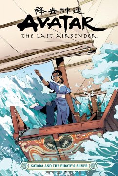 Avatar: The Last Airbender--Katara and the Pirate's Silver - Hicks, Faith Erin