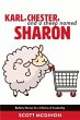 Karl, Chester, and a Sheep Named Sharon - Bild 1