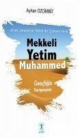 Mekkeli Yetim Muhammed - Özcimbit, Ayhan