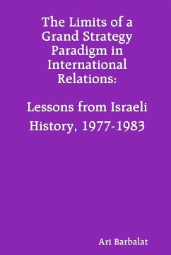 The Limits of a Grand Strategy Paradigm in International Relations - Barbalat, Ari