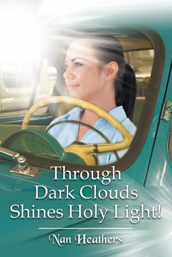 Through Dark Clouds Shines Holy Light! - Heathers, Nan