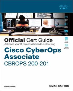Cisco CyberOps Associate CBROPS 200-201 Official Cert Guide - Santos, Omar