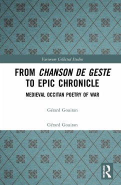 From Chanson de Geste to Epic Chronicle - Gouiran, Gérard