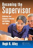 Becoming the Supervisor (eBook, ePUB)