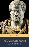 Aristotle: The Complete Works (eBook, ePUB)