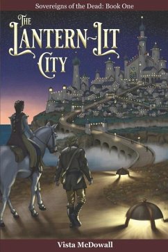 The Lantern-Lit City - McDowall, Vista