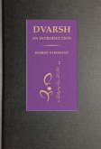 Dvarsh, An Introduction