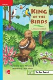 Reading Wonders Leveled Reader King of the Birds: On-Level Unit 3 Week 1 Grade 3