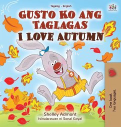 I Love Autumn (Tagalog English bilingual children's book) - Admont, Shelley; Books, Kidkiddos