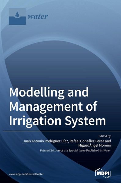 Modelling and Management of Irrigation System Modelling and Management of Irrigation System