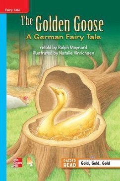 Cover Reading Wonders Leveled Reader the Golden Goose: A German Fairy Tale: On-Level Unit 5 Week 1 Grade 3
