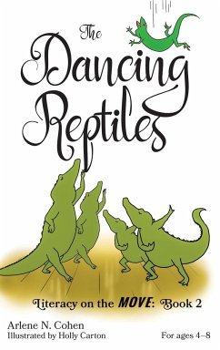 The Dancing Reptiles - Cohen, Arlene N.