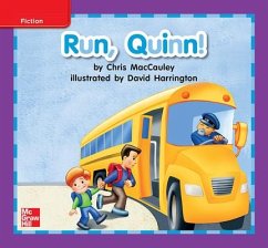 Reading Wonders Leveled Reader Run, Quinn!: Ell Unit 8 Week 1 Grade K