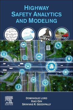 Highway Safety Analytics and Modeling - Lord, Dominique;Qin, Xiao;Geedipally, Srinivas R.