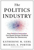 The Politics Industry (eBook, ePUB)