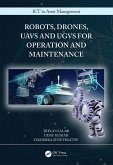 Robots, Drones, UAVs and UGVs for Operation and Maintenance (eBook, ePUB)