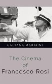 The Cinema of Francesco Rosi The Cinema of Francesco Rosi