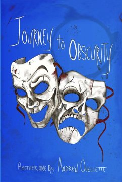 Journey to Obscurity - Ouellette, Andrew