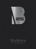 Bioware: Stories and Secrets from 25 Years of Game Development