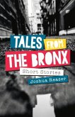 Tales from the Bronx: Short Stories