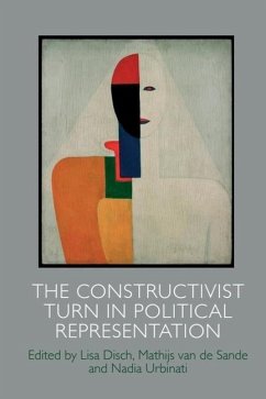 The Constructivist Turn in Political Representation The Constructivist Turn in Political Representation