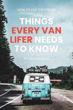 How to Live the Dream - Hudson, Kristine