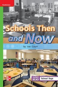 Cover Reading Wonders Leveled Reader Schools Then and Now: Beyond Unit 3 Week 4 Grade 1