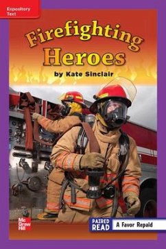 Cover Reading Wonders Leveled Reader Firefighting Heroes: Ell Unit 5 Week 3 Grade 3