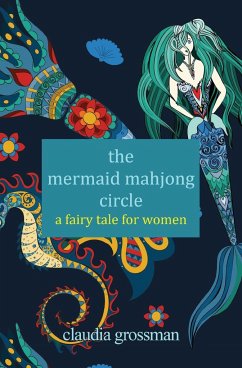 The Mermaid Mahjong Circle - Grossman, Claudia