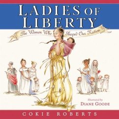 Ladies of Liberty - Roberts, Cokie