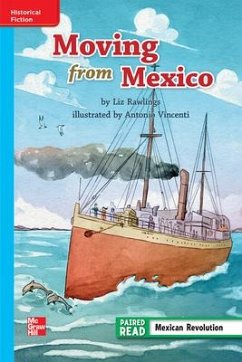 Reading Wonders Leveled Reader Moving from Mexico: On-Level Unit 2 Week 2 Grade 3