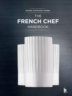 The French Chef Handbook - Maincent-Morel, Michel