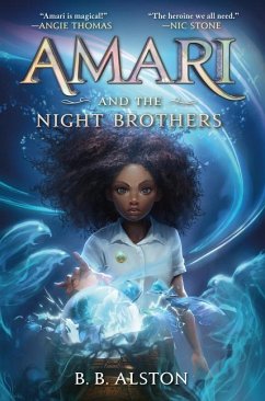 Amari and the Night Brothers - Alston, B. B.