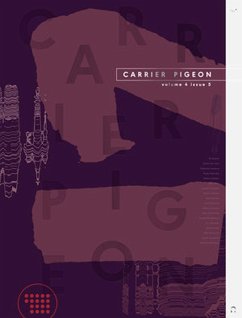 Carrier Pigeon: Illustrated Fiction & Fine Art Volume 5 Issue 1