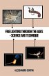 Fire Lighting Through the Ages -... - Bild 1