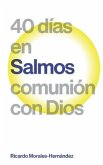 Salmos: 40 días en comunión con Dios