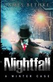 Nightfall: A Winter Case