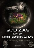 God zag dat het heel goed was - Over het theïstisch evolutionisme