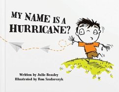 My Name Is a Hurricane? - Beasley, Julie